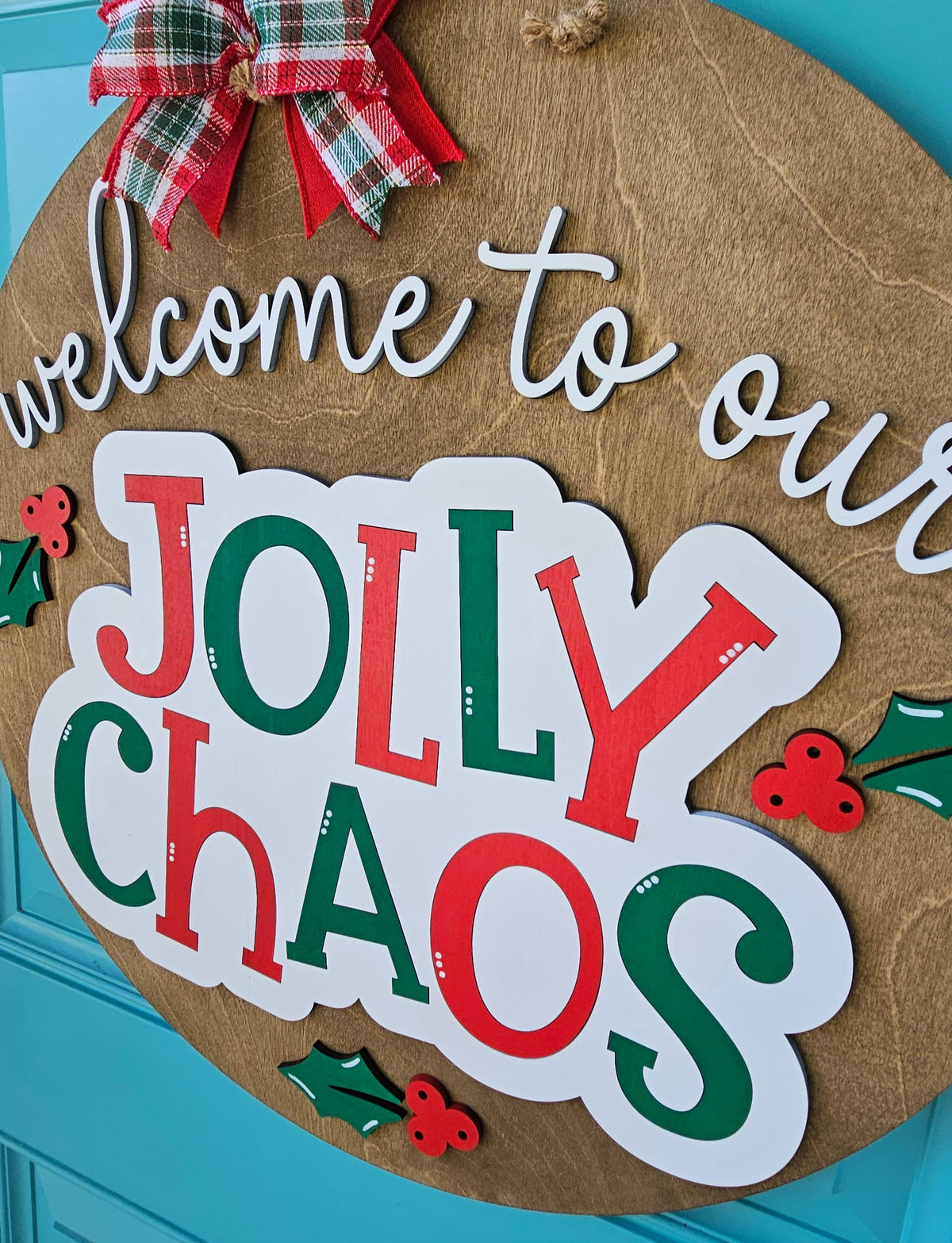DIY Welcome to the Jolly Chaos Door Hanger