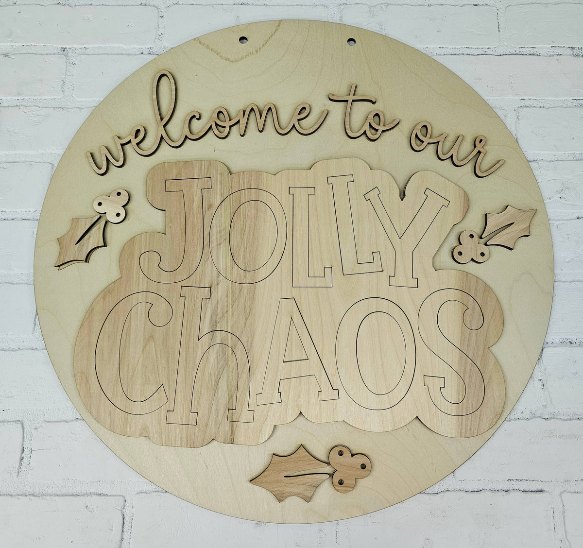 DIY Welcome to the Jolly Chaos Door Hanger