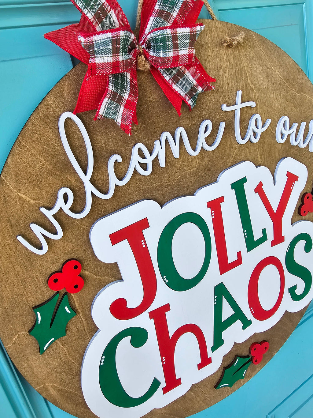 DIY Welcome to the Jolly Chaos Door Hanger
