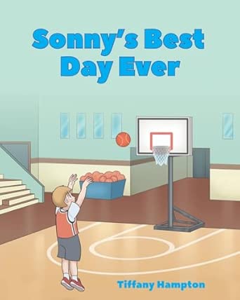 Sonny's Best Day Ever by Tiffany Hampton