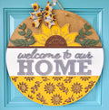 DIY Welcome to Our Home Sunflower Door Hanger