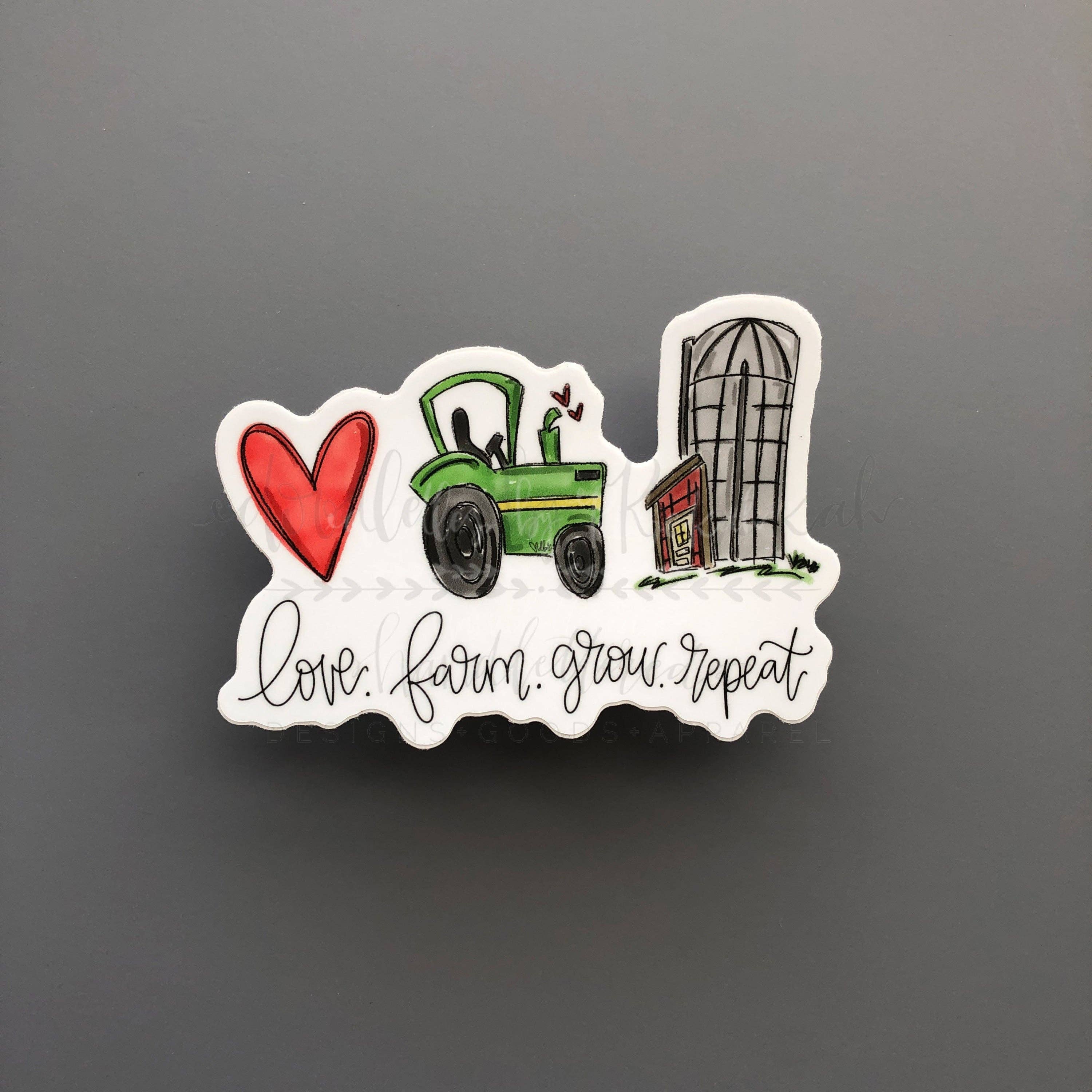 Love. Farm. Grow. Repeat Sticker