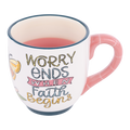 Worry Ends When Faith Begins Mug