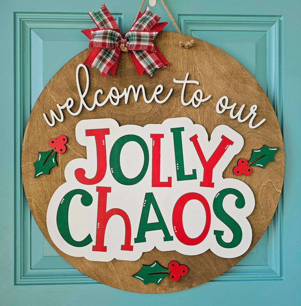 DIY Welcome to the Jolly Chaos Door Hanger