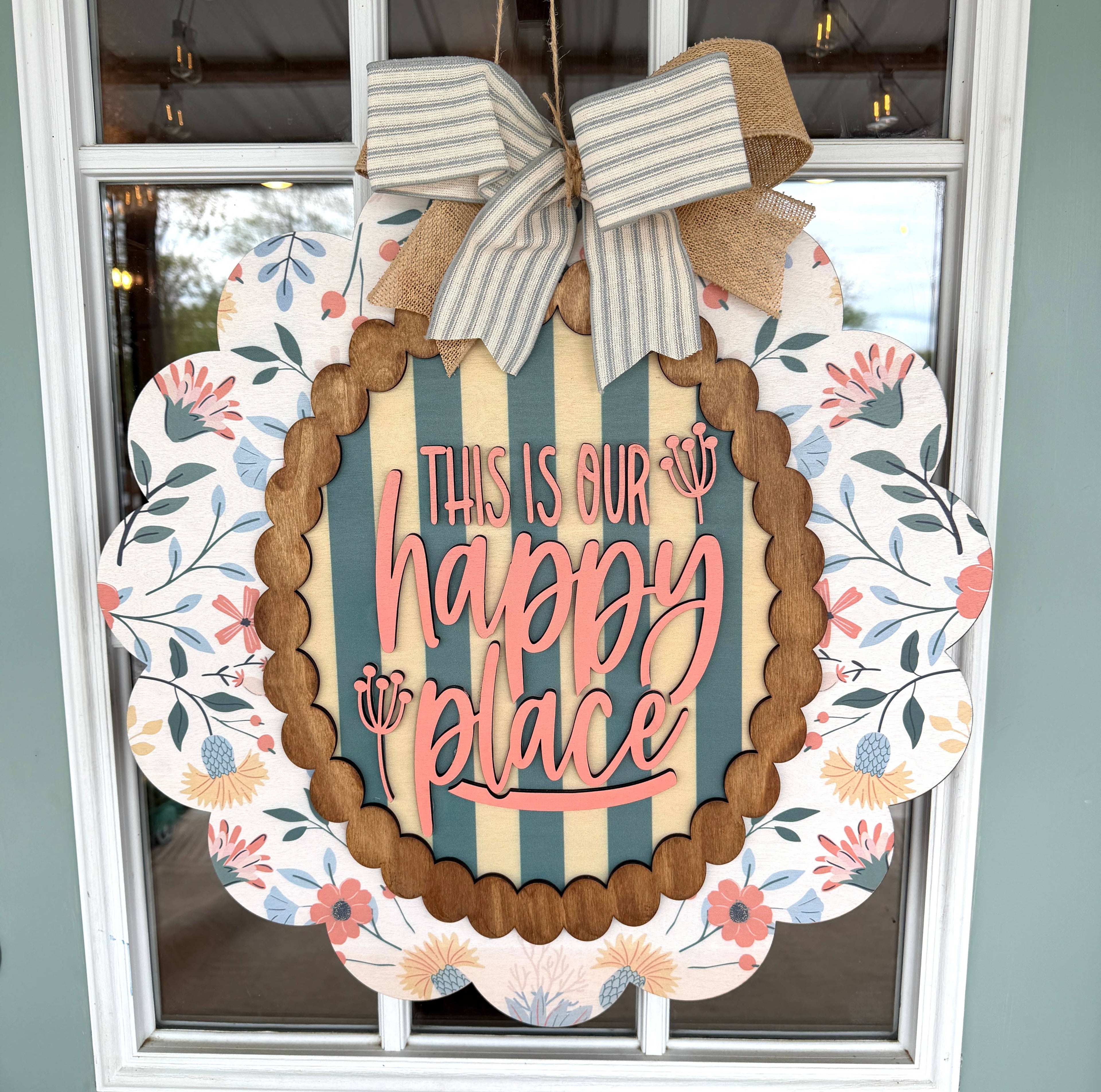 THIS IS OUR HAPPY PLACE SCALLOPED SIGN