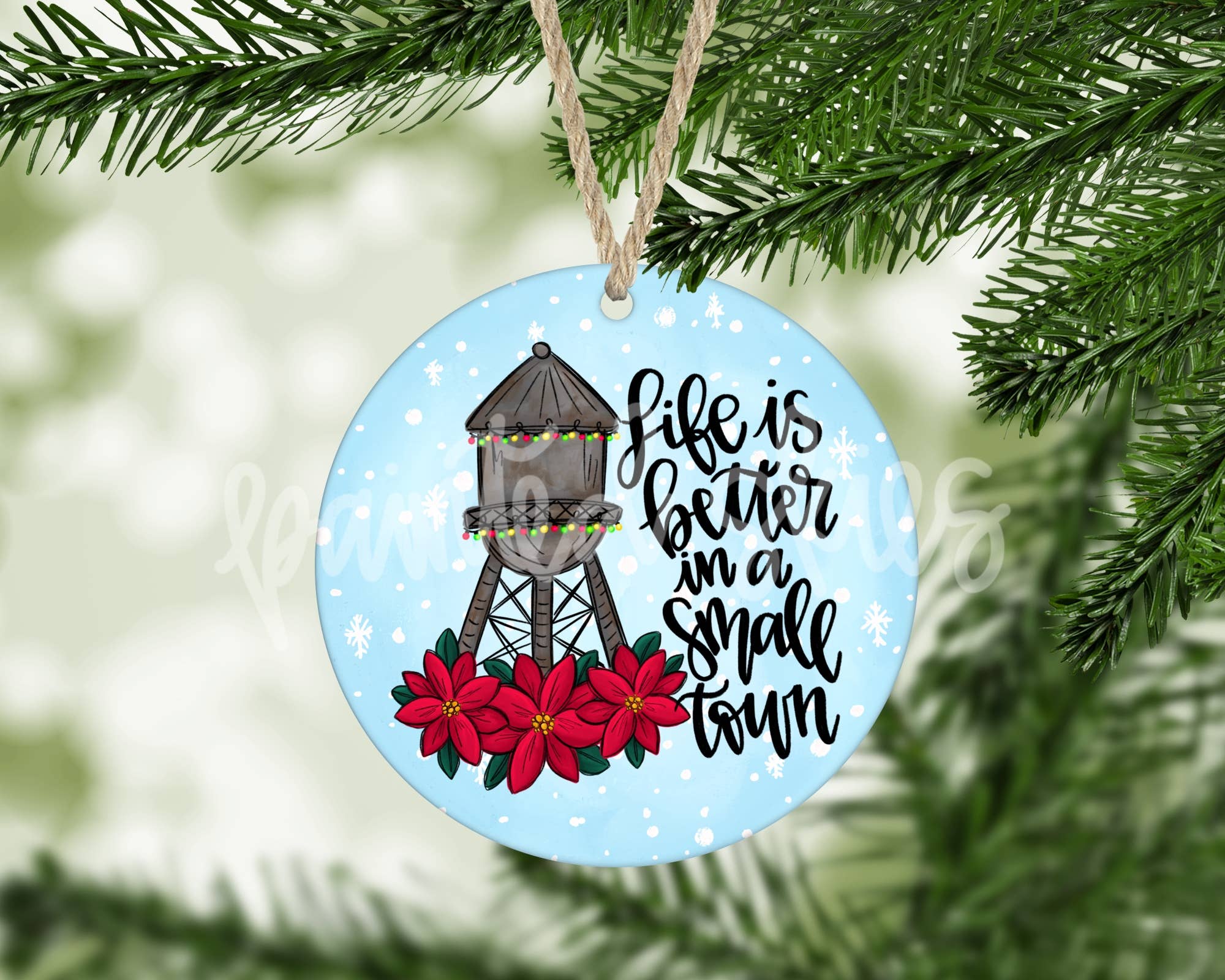 Life Is Better In A Small Town Water Tower Ornament