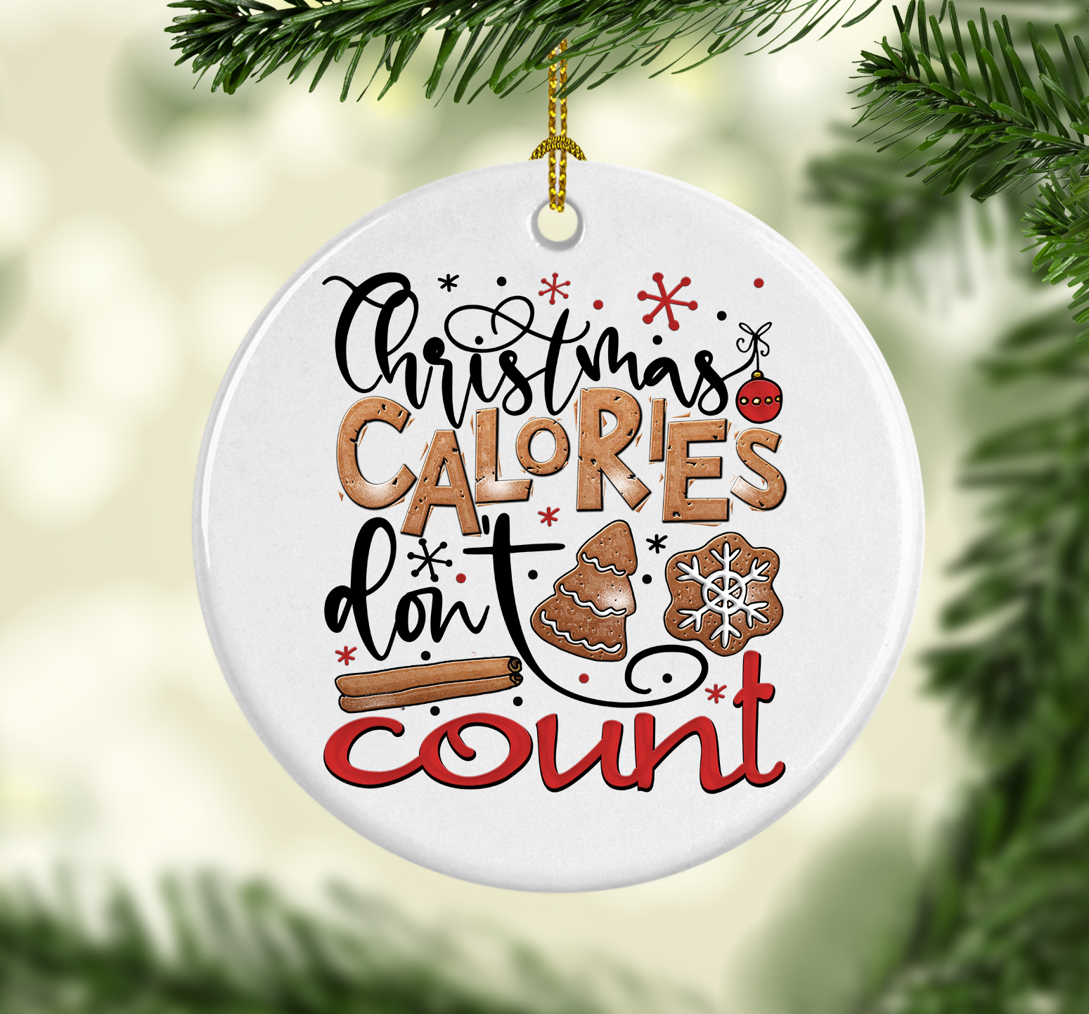 Christmas Calories Don't Count Christmas Tree Ornament