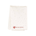 You Are My Person Dish Towel