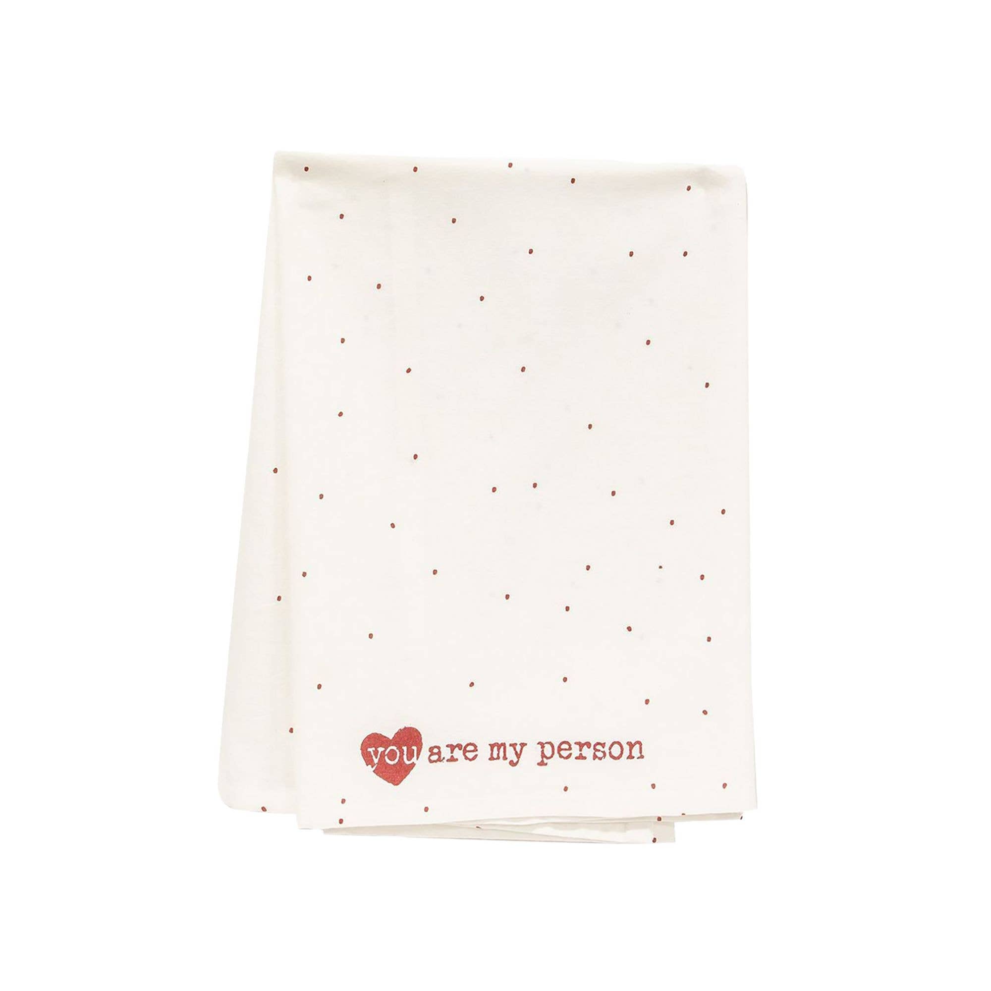 You Are My Person Dish Towel