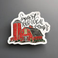 Support Your Local Farmer Sticker