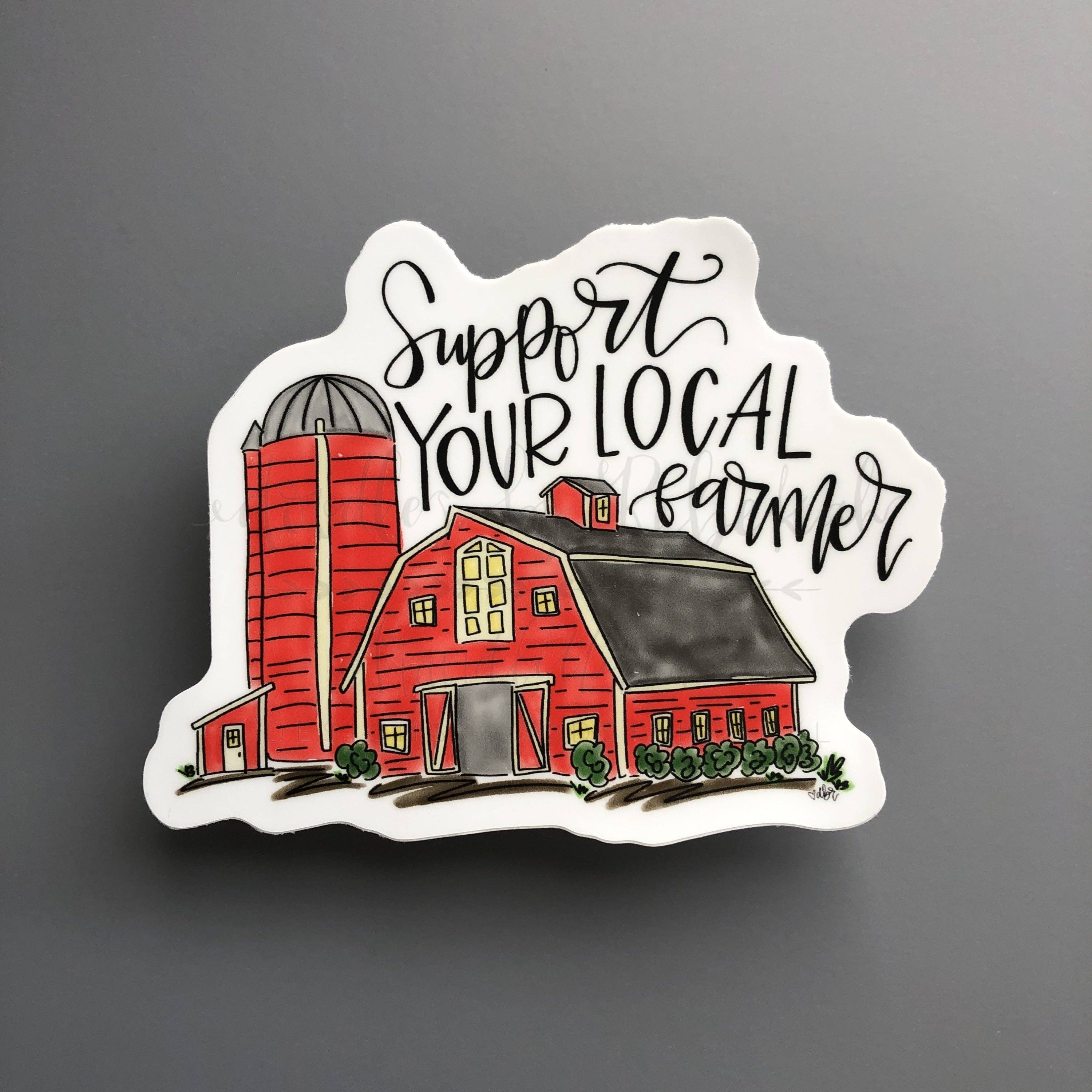 Support Your Local Farmer Sticker